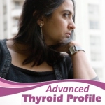 Advanced Thyroid Profile Test