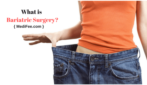 bariatric surgery what is bariatric surgery?